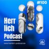 Luke – Herrlich Podcast #100