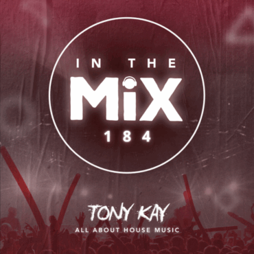 In The Mix 184 | Tony Kay