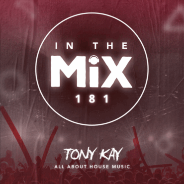 In The Mix 181 | Tony Kay