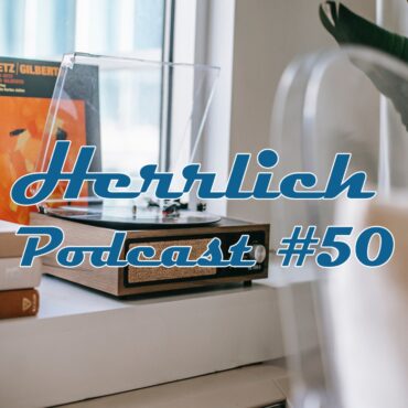Luke – Herrlich Podcast #050