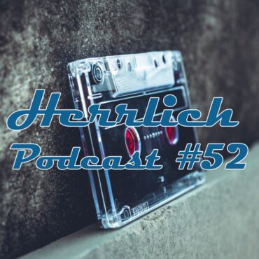Luke – Herrlich Podcast #052