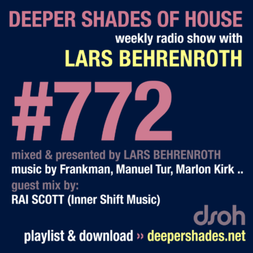 #772 Deeper Shades of House