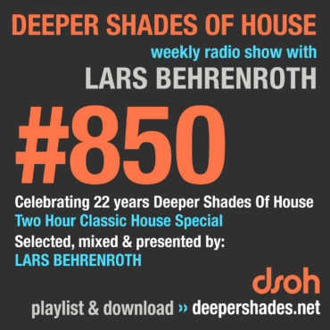 #850 Deeper Shades of House – Classic House Special