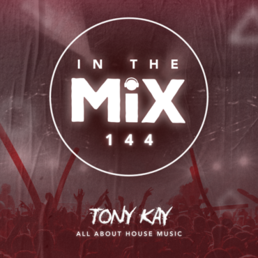 In The Mix 144 | Tony Kay