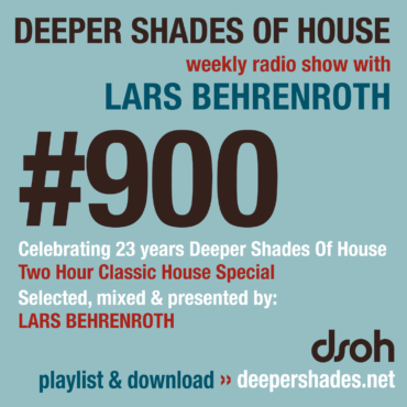 #900 Deeper Shades of House – Classic House Special